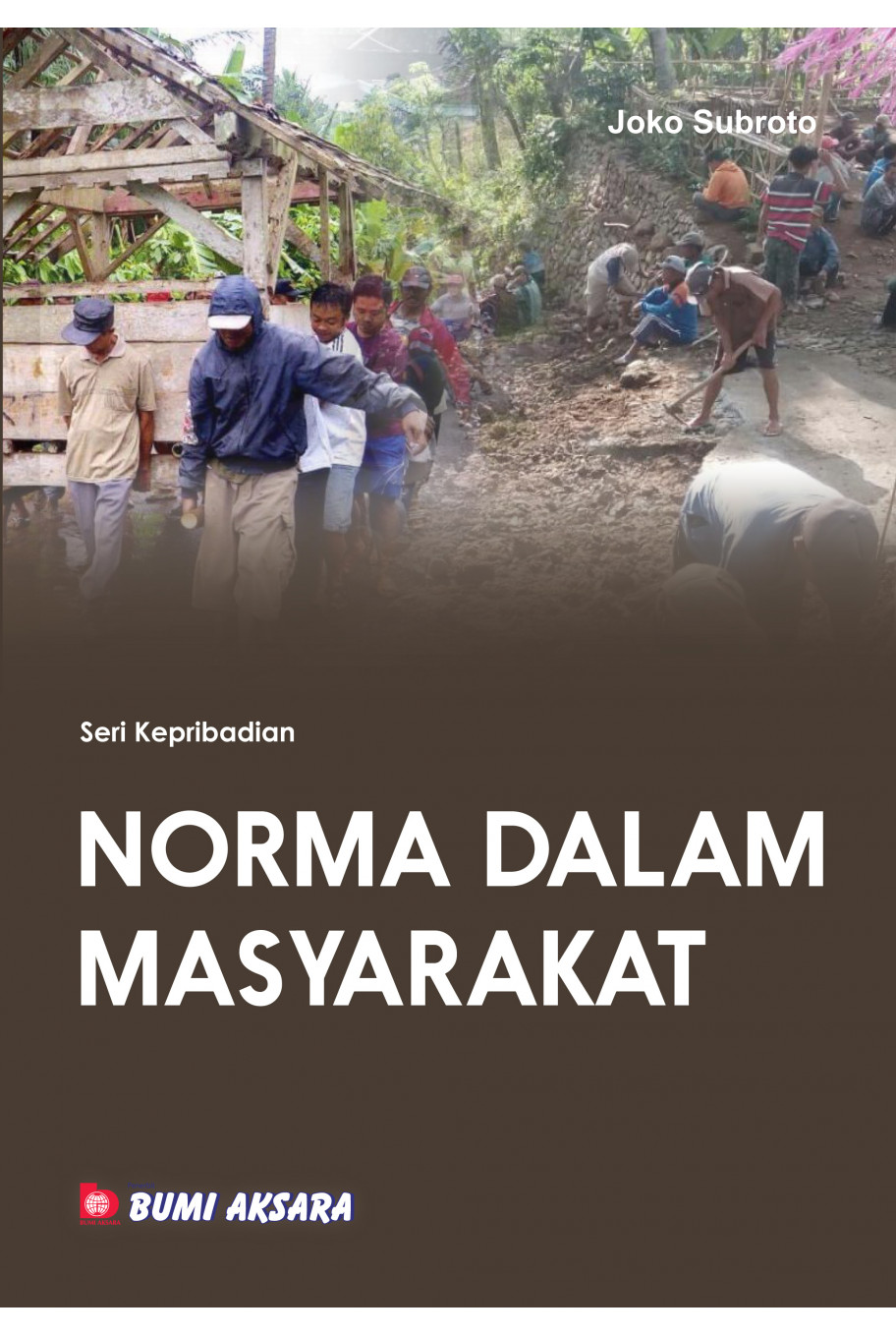 Seri Kepribadian : Norma Dalam Masyarakat